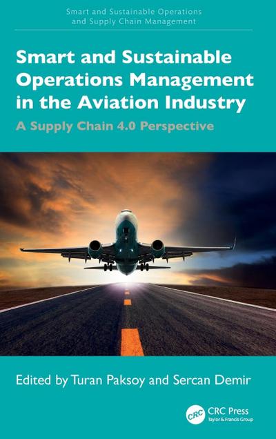 Smart and Sustainable Operations Management in the Aviation Industry