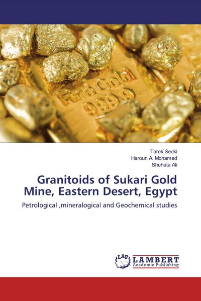 Granitoids of Sukari Gold Mine, Eastern Desert, Egypt
