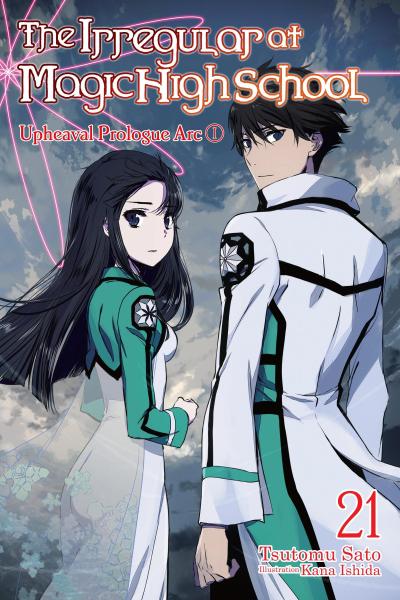 The Irregular at Magic High School, Vol. 21 (Light Novel)