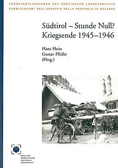 Südtirol - Stunde Null?