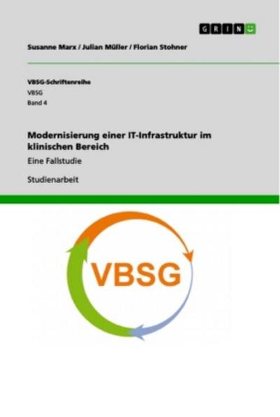 Modernisierung einer IT-Infrastruktur im klinischen Bereich