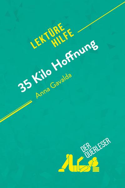 35 Kilo Hoffnung von Anna Gavalda (Lektürehilfe)