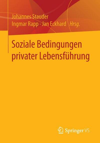Soziale Bedingungen privater Lebensführung