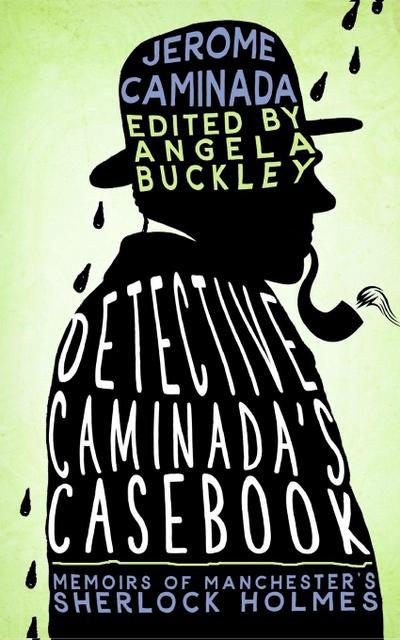 Detective Caminada’s Casebook