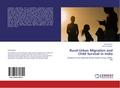 Rural-Urban Migration and Child Survival in India
