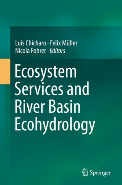 Ecosystem Services and River Basin Ecohydrology