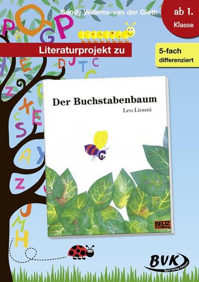 Literaturprojekt zu "Der Buchstabenbaum"