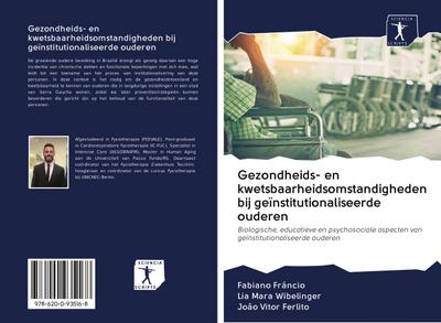 Gezondheids- en kwetsbaarheidsomstandigheden bij geïnstitutionaliseerde ouderen