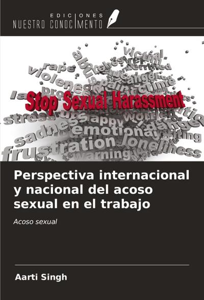Perspectiva internacional y nacional del acoso sexual en el trabajo