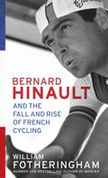 Bernard Hinault and the Fall and Rise of French Cy