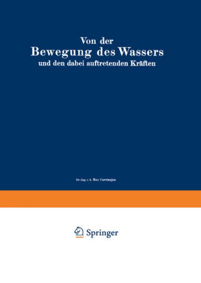 Von der Bewegung des Wassers und den dabei auftretenden Kräften