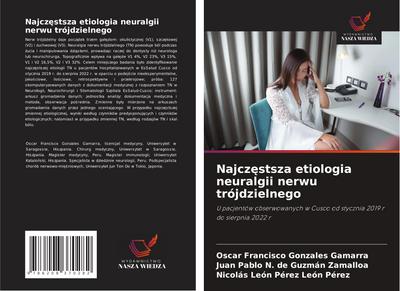Najcz¿stsza etiologia neuralgii nerwu trójdzielnego