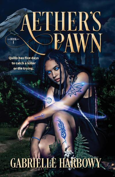 Aether’s Pawn (Indigo Steelquill, #1)