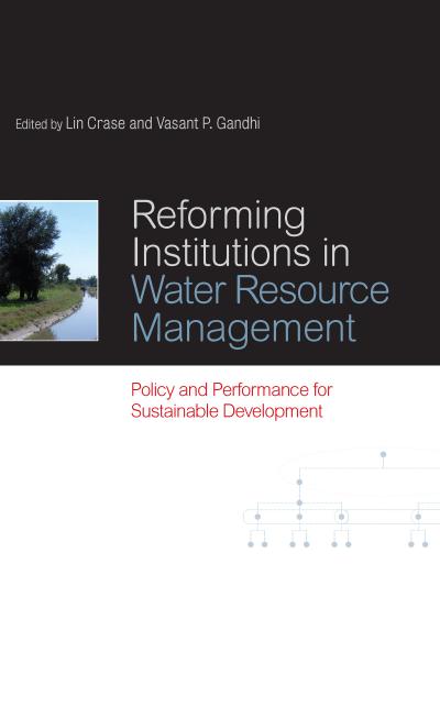 Reforming Institutions in Water Resource Management
