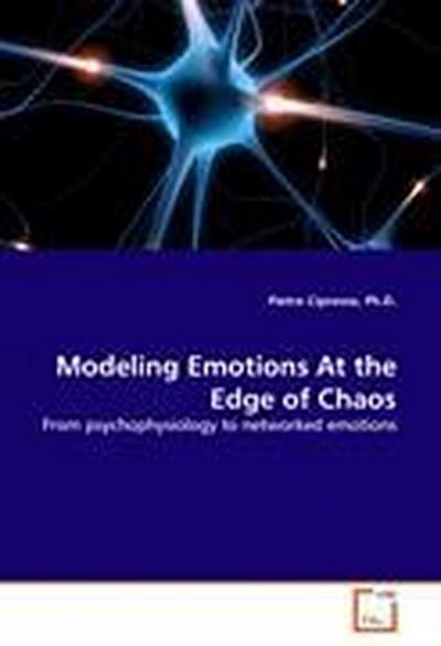 Modeling Emotions At the Edge of Chaos
