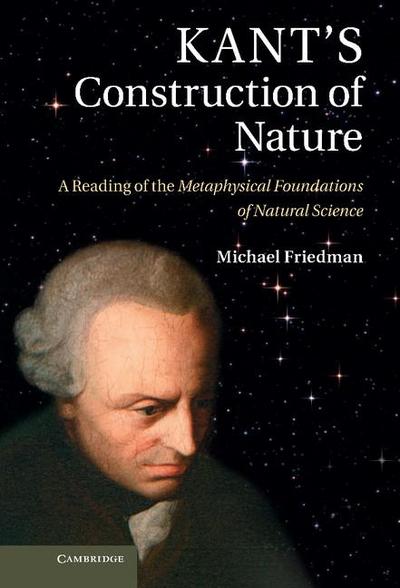 Kant’s Construction of Nature