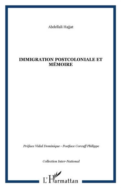 Immigration postcoloniale et memoire