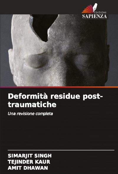 Deformità residue post-traumatiche
