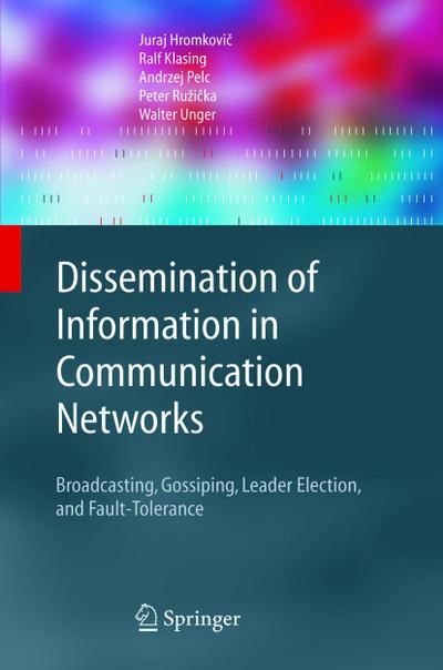 Dissemination of Information in Communication Networks