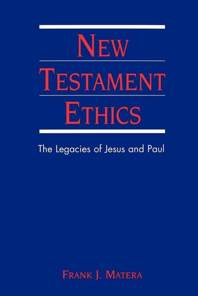 New Testament Ethics