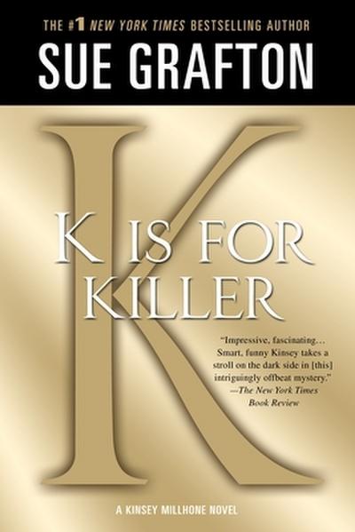 ’K’ IS FOR KILLER