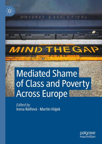 Mediated Shame of Class and Poverty Across Europe