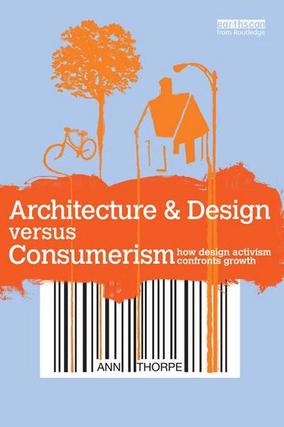 Architecture & Design versus Consumerism