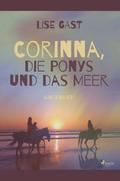 Corinna, die Ponys und das Meer