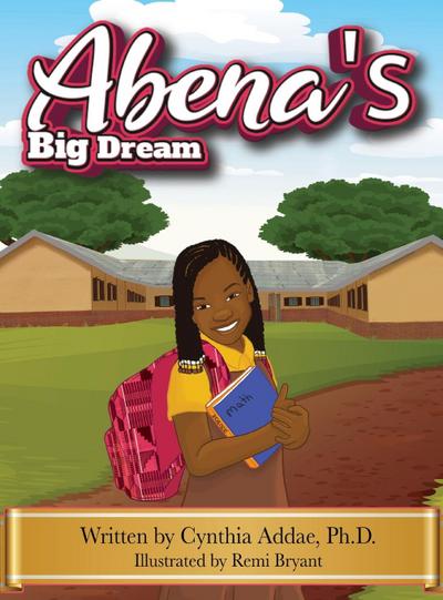 Abena’s Big Dream