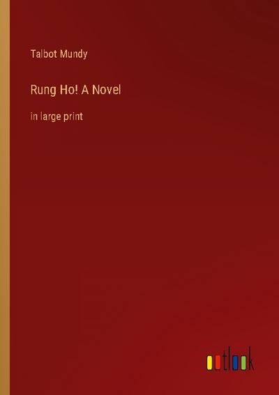 Rung Ho! A Novel