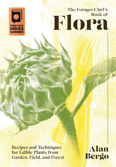 The Forager Chef’s Book of Flora