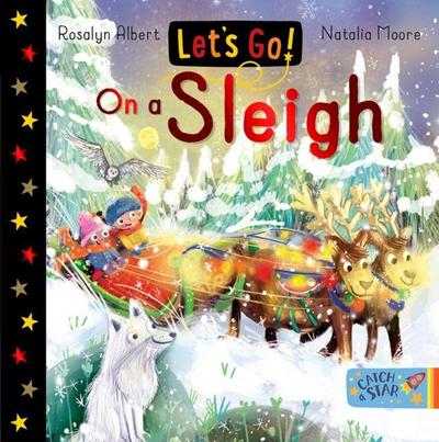 Let’s Go! On a Sleigh
