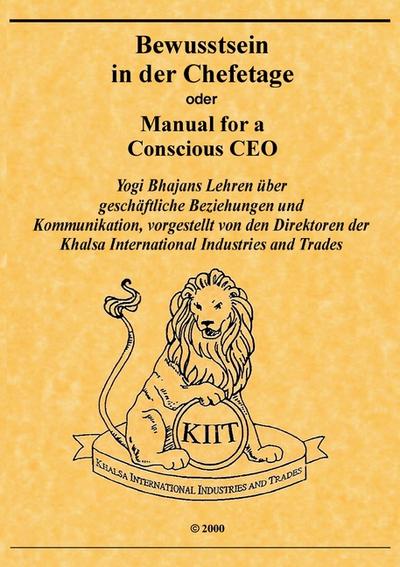 Bewusstsein in der Chefetage oder Manual for a Conscious CEO