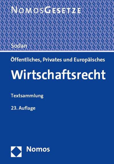 Öffentliches, Privates und Europäisches Wirtschaftsrecht