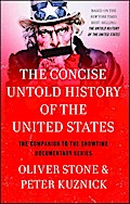 The Concise Untold History of the United States