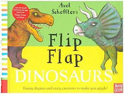 Axel Scheffler’s Flip Flap Dinosaurs