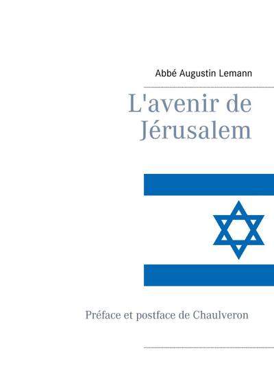 L’avenir de Jérusalem