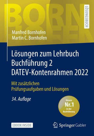 Lösungen zum Lehrbuch Buchführung 2 DATEV-Kontenrahmen 2022