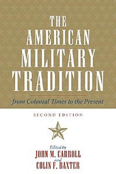 The American Military Tradition