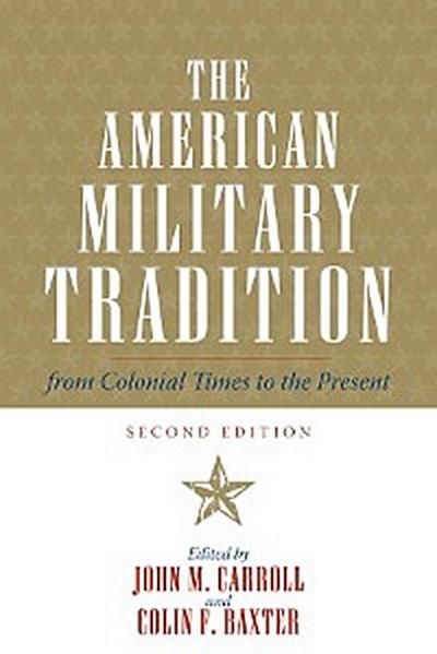 The American Military Tradition