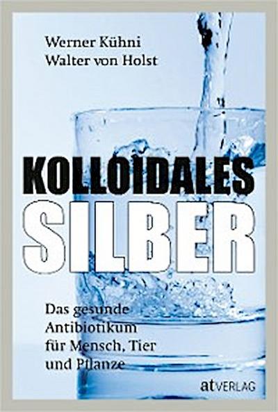 Kolloidales Silber - eBook 2020