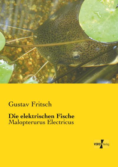 Die elektrischen Fische
