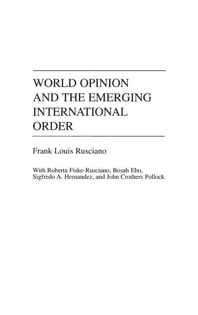 World Opinion and the Emerging International Order