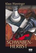 Schwaben-Herbst von Klaus Wanninger | Ebook