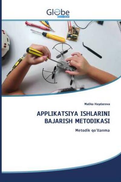 APPLIKATSIYA ISHLARINI BAJARISH METODIKASI