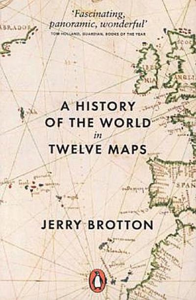 A History of the World in Twelve Maps