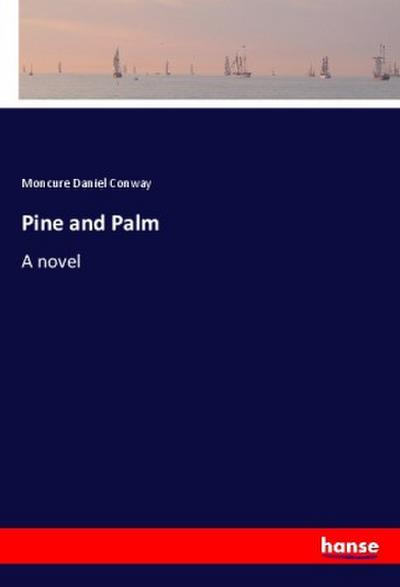 Pine and Palm