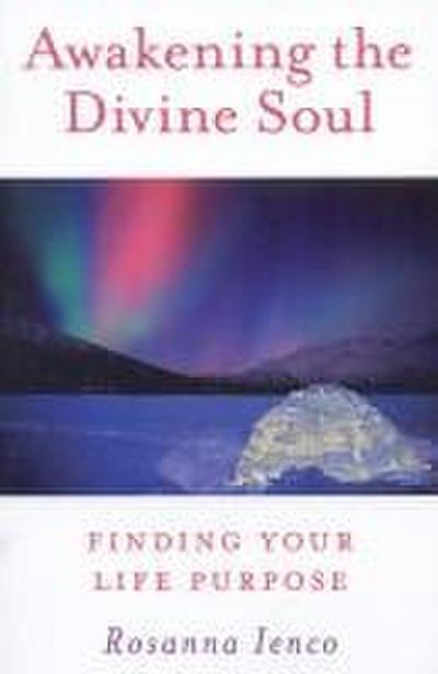 Awakening the Divine Soul