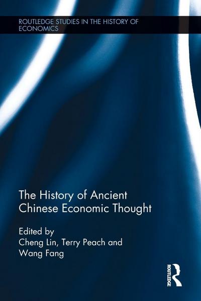 The History of Ancient Chinese Economic Thought
