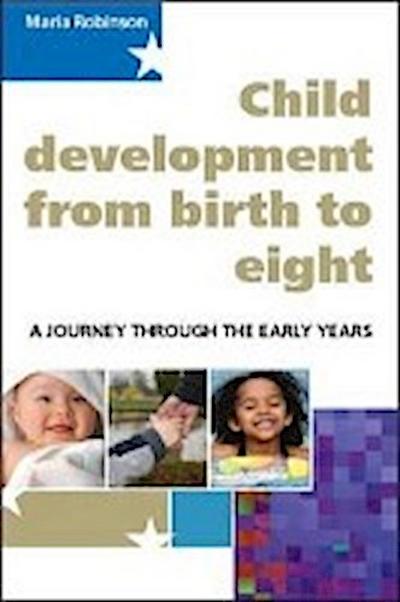 Child Development 0-8: A Journey Through the Early Years